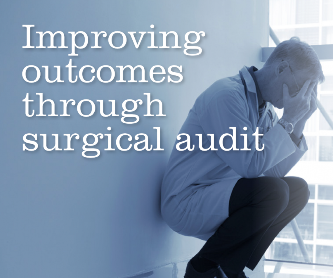 Improving Outcomes through Surgical Audit